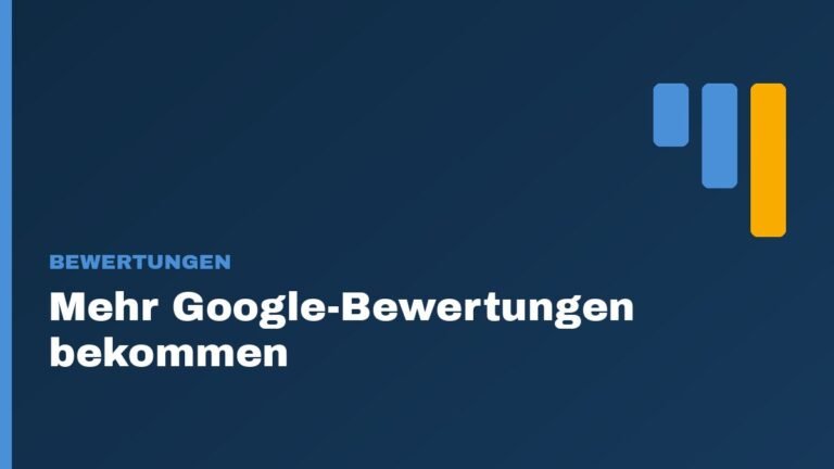 Mehr Google-Bewertungen bekommen &mdash; legal und mit System 3